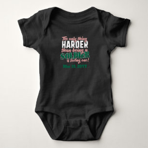 Harder than Loving a Soldier - Military Spouse Baby Bodysuit