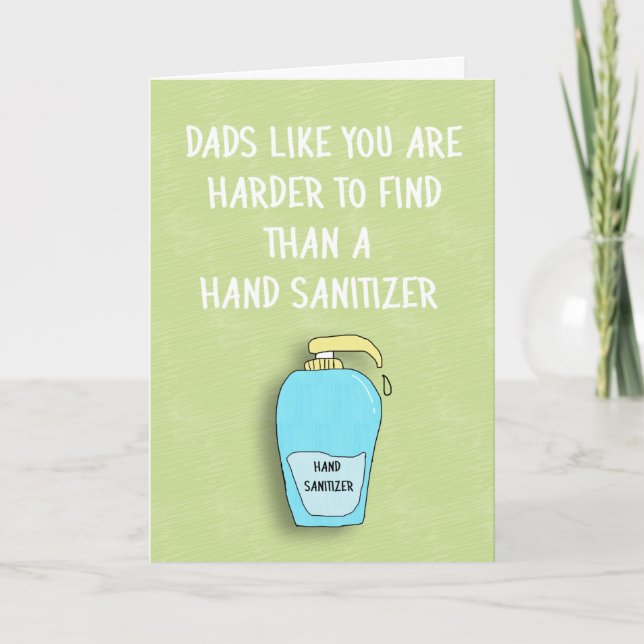 Harder to Find Than Hand Sanitizer Dad, Humourous Card (Front)