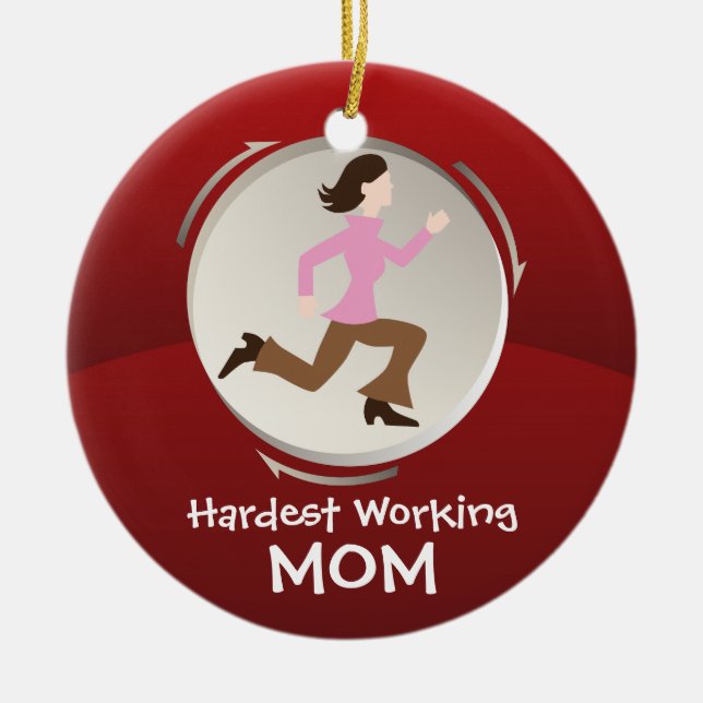 Hardest Working Mum Ceramic Tree Decoration (Front)