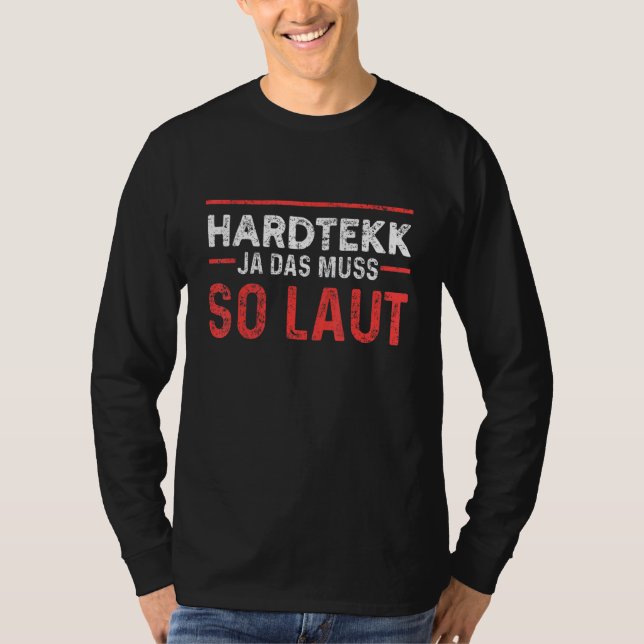 Hardtekk Electromusik Must Loud Bass Beat Music T-Shirt (Front)