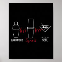 Hardwork Spirit Soul Funny Bartender Mixologist