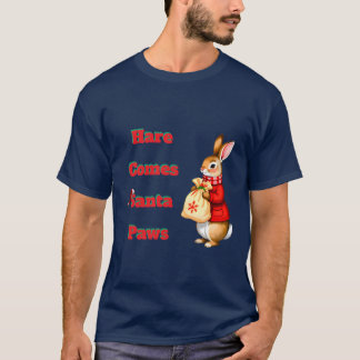 Hare Comes Santa Paws T-Shirt