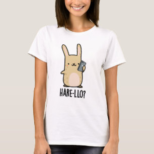 Hare-llo There Funny Hare Rabbit Pun T-Shirt