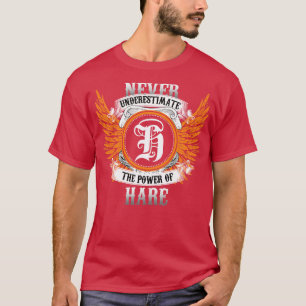 Hare Name Shirt Never Underestimate The Power Of H