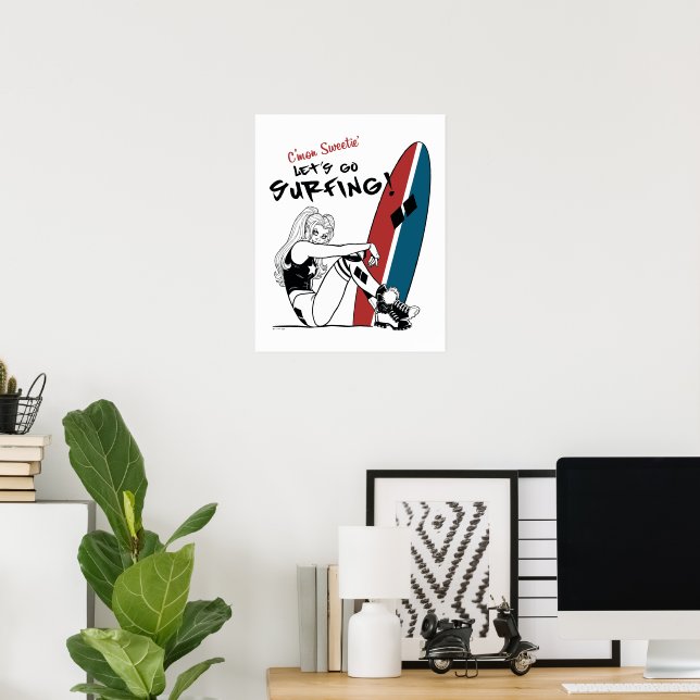 Harley Quinn - Let's Go Surfing Poster (Home Office)