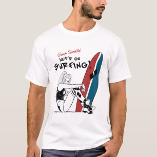 Harley Quinn - Let's Go Surfing T-Shirt