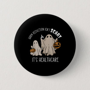 Harm Reduction Isnt Scary Overdose Awareness Ghost 6 Cm Round Badge
