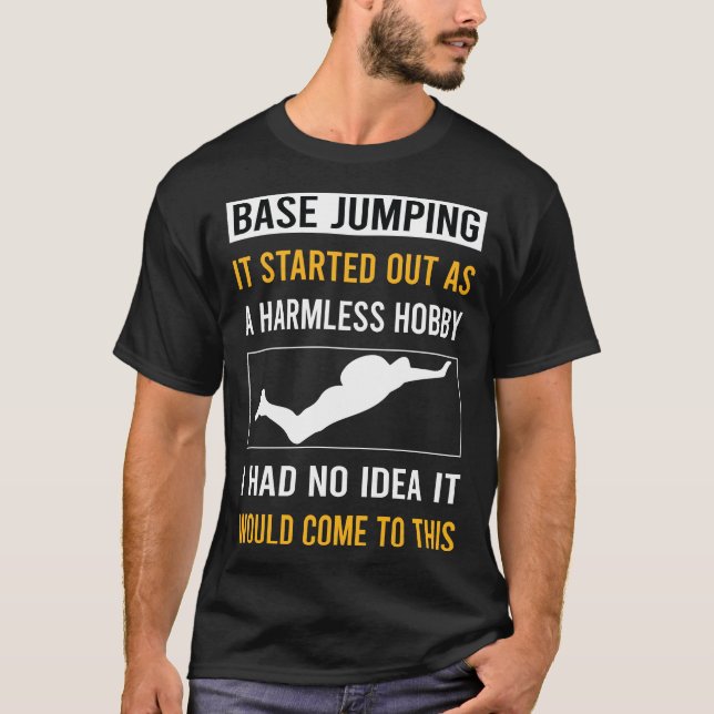 Harmless Hobby Base Jumping T-Shirt (Front)