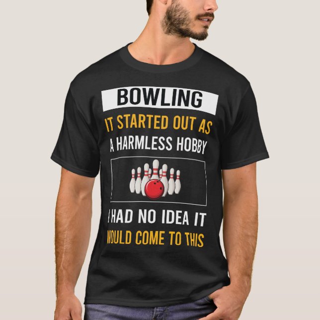 Harmless Hobby Bowling T-Shirt (Front)