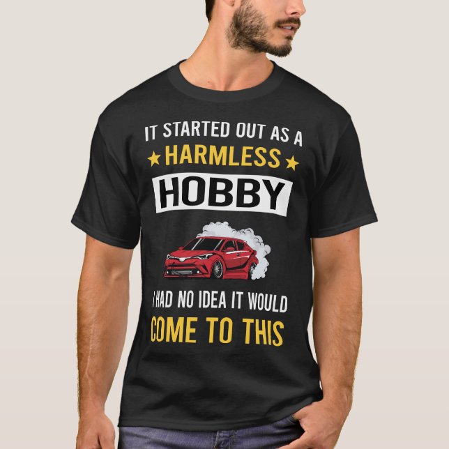 Harmless Hobby Drifting Drift T-Shirt (Front)