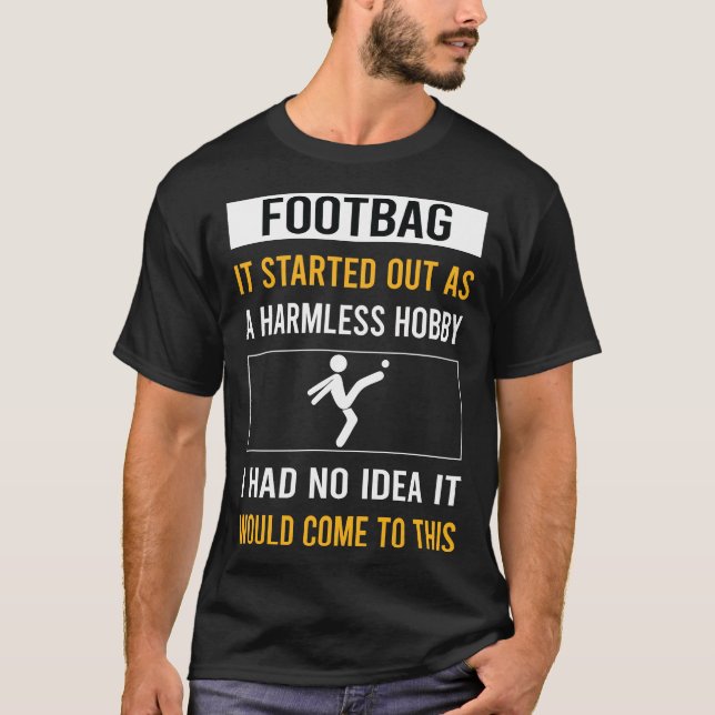 Harmless Hobby Footbag Hacky Sack Sacker T-Shirt (Front)