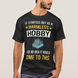 Harmless Hobby Model Building T-Shirt