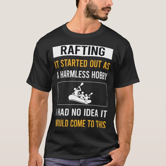 Harmless Hobby Rafting T-Shirt (Front)