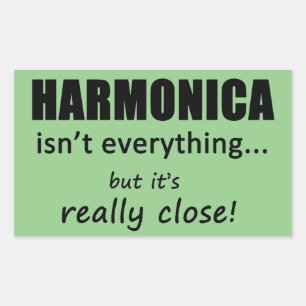 Harmonica Isn't Everything Rectangular Sticker