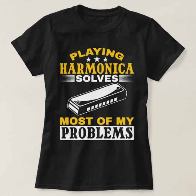 Harmonica Lover Playing Harmonica Solves Most Of M T-Shirt (Design Front)