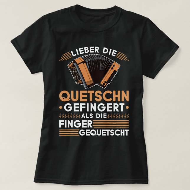 Harmonica Lover Squeezing finger squeezed Styrian  T-Shirt (Design Front)