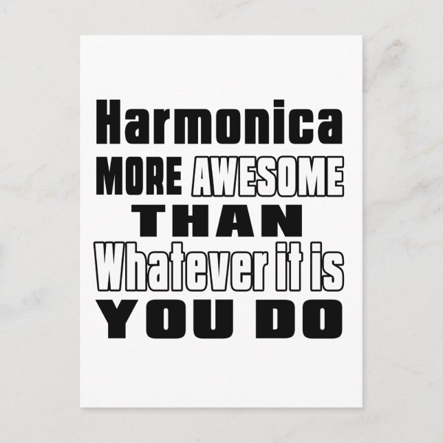 Harmonica more awesome whatever you do postcard (Front)