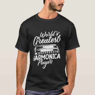 Harmonica Musican World´s Createst Player Harmonic T-Shirt
