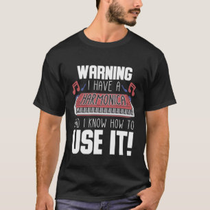 Harmonica Player Warning Blues Music French Harp T-Shirt