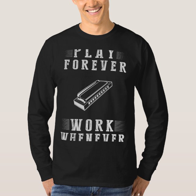 Harmonise Lifes Tune: Play Harmonica Forever - A T T-Shirt (Front)