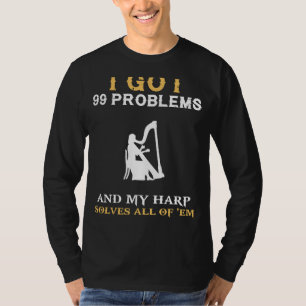 Harmonise with Humour: 99 Problems Harmonica Enthu T-Shirt