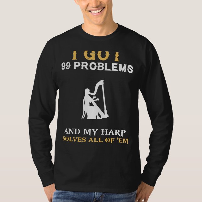 Harmonise with Humour: 99 Problems Harmonica Enthu T-Shirt (Front)