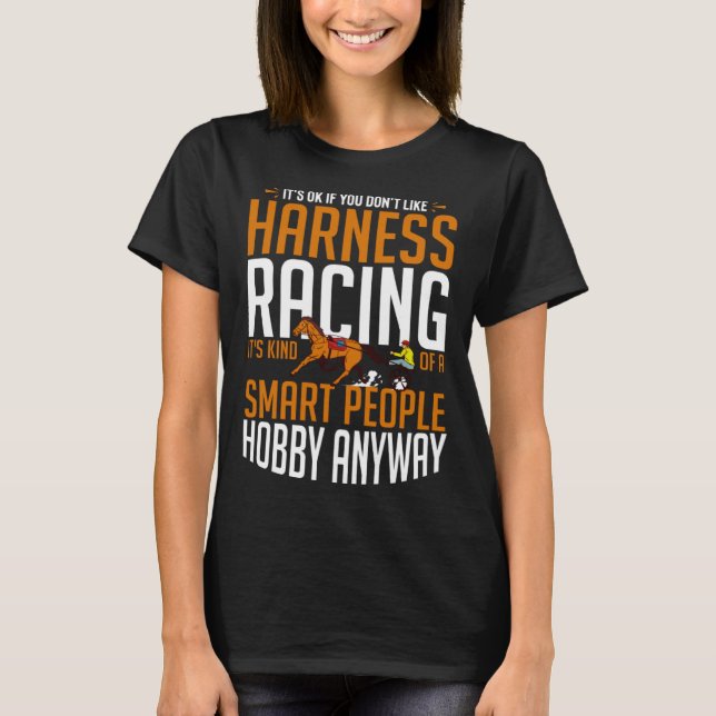 Harness Racing Horse Race Track Racer Trotting Hor T-Shirt (Front)