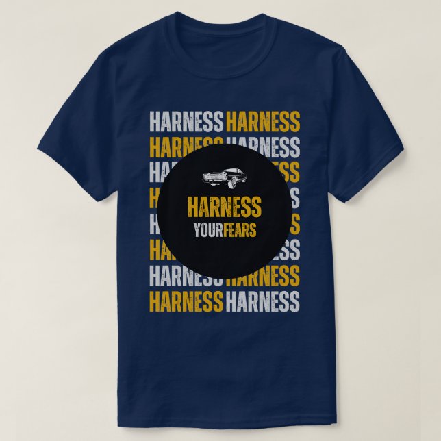 Harness Your Fears Muscle T-Shirt (Design Front)