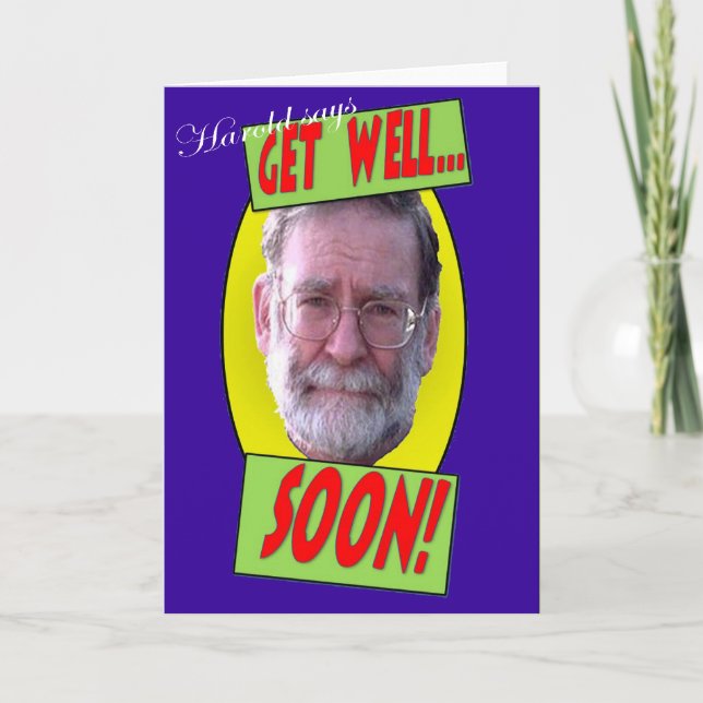 Harold says 'Get well soon' Card (Front)