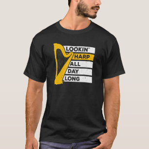 Harp Musician Looking Harp Musical Harpist Orchest T-Shirt