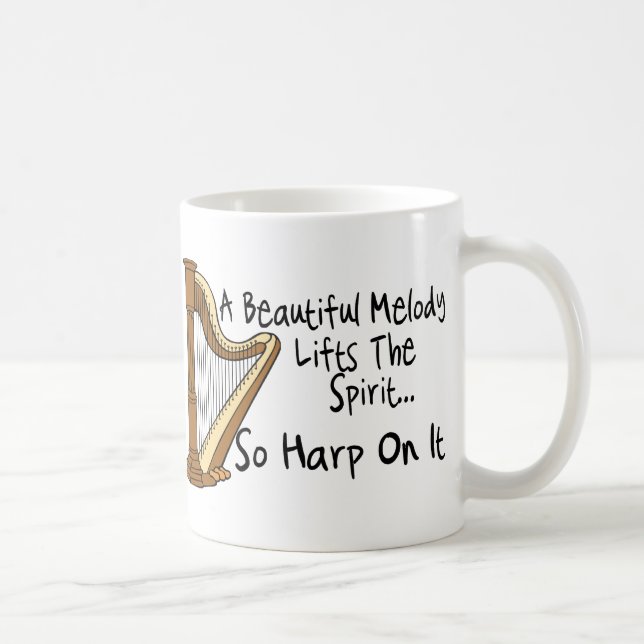 Harp On It Coffee Mug (Right)