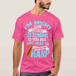 Harp Pedals Harpist Strings Orchestra Strums T-Shirt