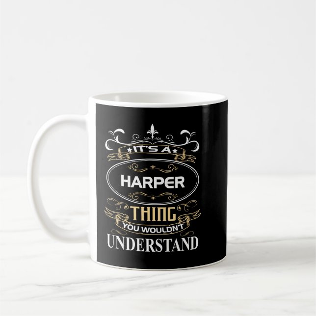 Harper Name Shirt It's A Harper Thing You Wouldn't Coffee Mug (Left)