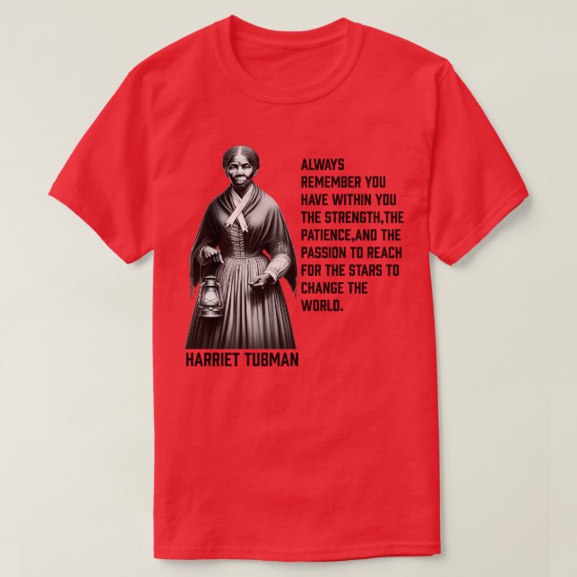 Harriet Tubman change the world 1 T-Shirt (Design Front)