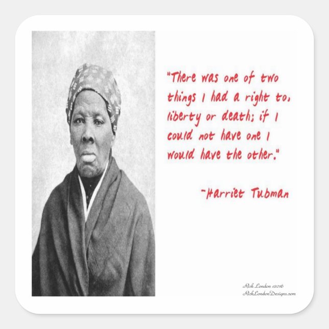 Harriet Tubman "Liberty Or Death" Quote Gifts Square Sticker (Front)