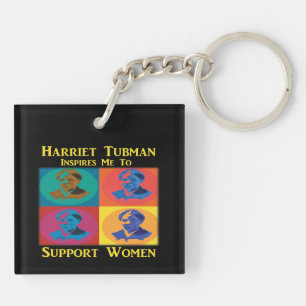 Harriet Tubman Support Women Key Ring