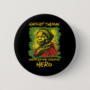 Harriet Tubman Underground Railroad Hero Black His 6 Cm Round Badge