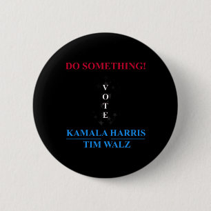 Harris 2024 Election - Michelle Obama Do Something 6 Cm Round Badge