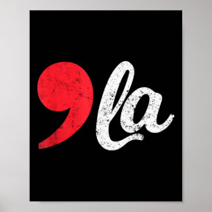 Harris 2024 President Distressed Comma La Funny  Poster