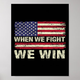 Harris 2024 When We Fight We Win Dnc America Flag  Poster