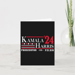 Harris 24 Prosecutor Vs Felon Card