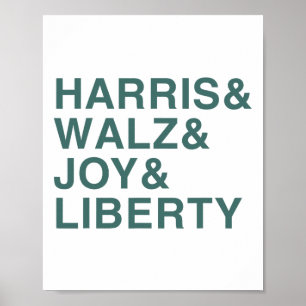 Harris And W And Joy And Liberty Shirt Kamala Harr Poster