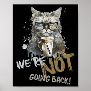 Harris Childless Cat Lady We're Not Going Back  Poster