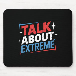 Harris Election Campaign Talk About Extreme Mouse Pad