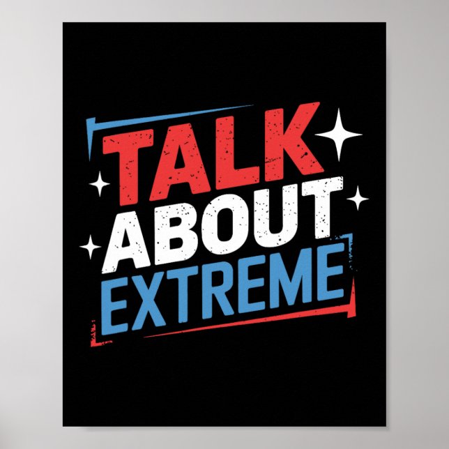 Harris Election Campaign Talk About Extreme  Poster (Front)