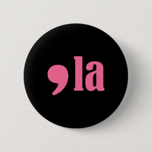Harris For President 2024 Election Coma La Aka Sor 6 Cm Round Badge
