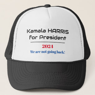 Harris for President 2024 'We are not going back' Trucker Hat