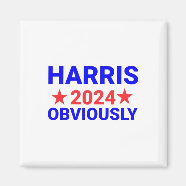 Harris For President Obviously 1  Magnet (Front)