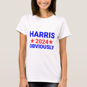 Harris For President Obviously 1  T-Shirt