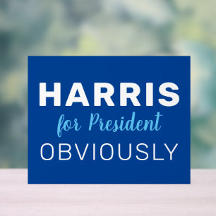 Harris For President Obviously 2024 Sign
